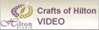 Crafts of Hilton Studio Video